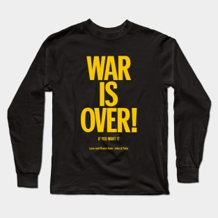 War is Over - John Lennon & Yoko Ono Long Sleeve T-Shirt